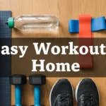 8 Easy Workouts at Home