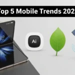 Top 5 Mobile Trends 2025