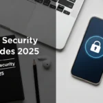 Mobile Security Upgrades 2025