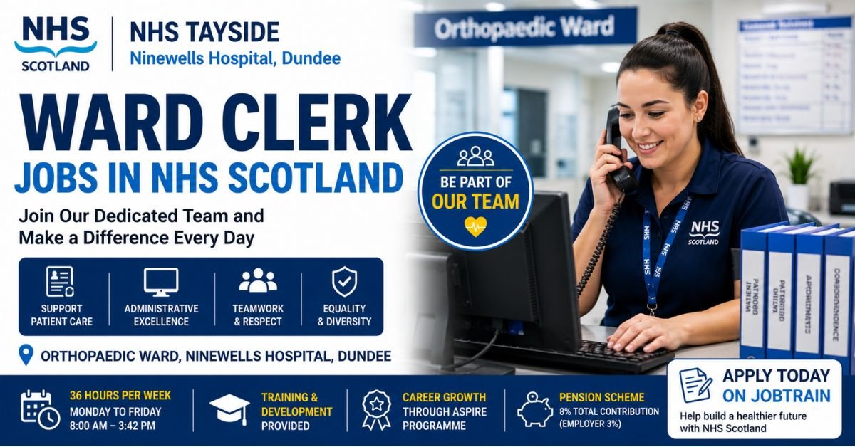 Ward Clerk Jobs in NHS Scotland – Duties, Skills & Career Guide