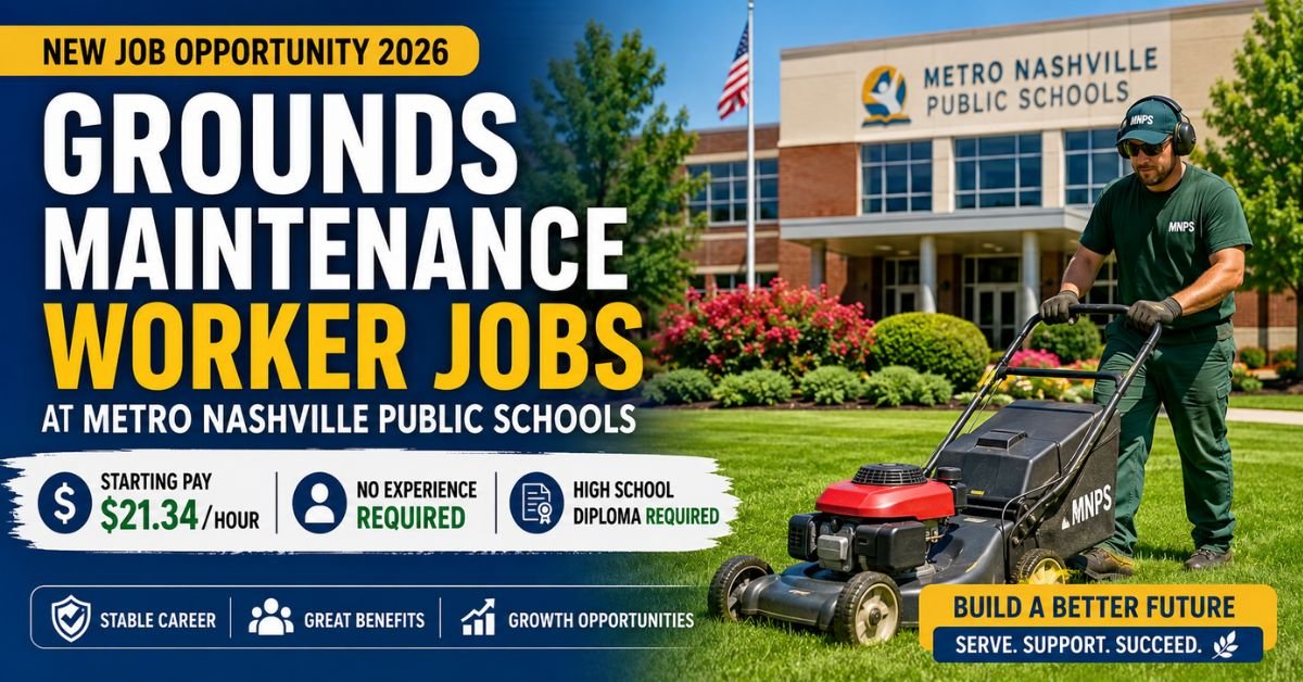 Grounds Maintenance Worker Jobs 2026 at MNPS – $21.34 Hourly